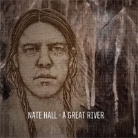 Image of Nate Hall - A Great River