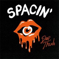 Image of Spacin' - Deep Thuds