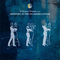 Image of St Gregory Orange - Midnight At The Sycamore Lounge