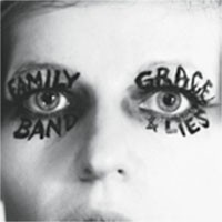 Image of Family Band - Grace & Lies