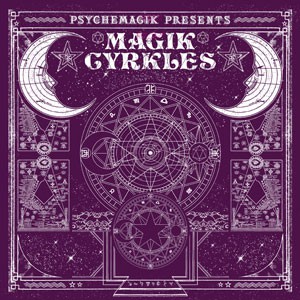 Various Artists - Psychemagik Present - Magik Cyrkles