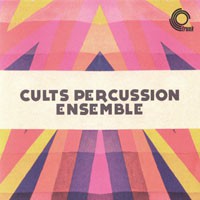 Image of The Cults Percussion Ensemble - The Cults Percussion Ensemble