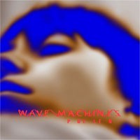 Image of Wave Machines - Pollen