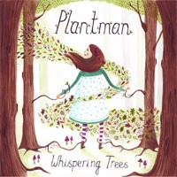 Image of Plantman - Whispering Trees