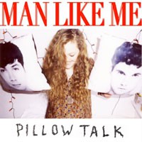 Image of Man Like Me - Pillow Talk
