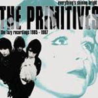 Image of The Primitives - Everything's Shining Bright - The Lazy Recordings 1985-1987