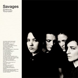 Image of Savages - Silence Yourself
