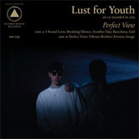 Image of Lust For Youth - Perfect View