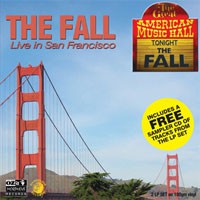 Image of The Fall - Live In San Francisco