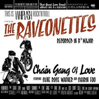 Image of The Raveonettes - Chain Gang Of Love - 180g Vinyl Edition