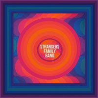 Image of Strangers Family Band - Strangers Family Band