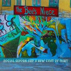 Image of The Bee's Niece - Social Reform And A New Coat Of Paint