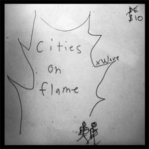 Image of Xwave - Cities On Flame