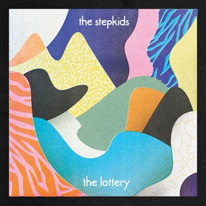 Image of The Stepkids - The Lottery / The Art Of Forgetting