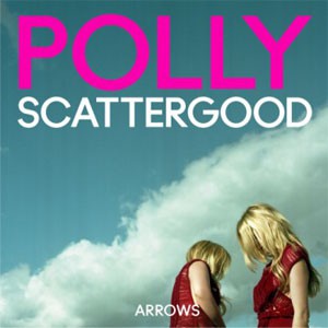 Image of Polly Scattergood - Arrows