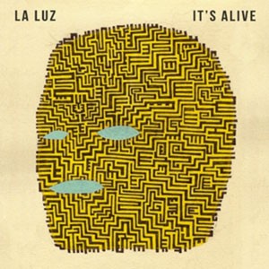 Image of La Luz - It's Alive