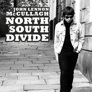 Image of John Lennon McCullagh - North South Divide