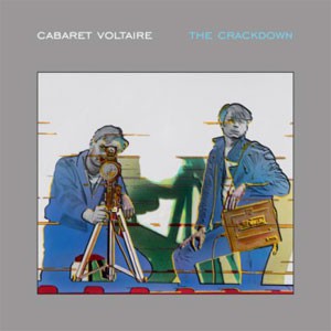 Image of Cabaret Voltaire - The Crackdown