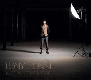 Image of Tony Lionni - Just A Little More
