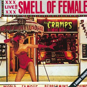 Image of The Cramps - Smell Of Female