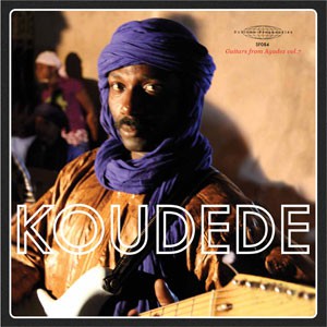 Image of Koudede - Guitars From Agadez Vol. 7
