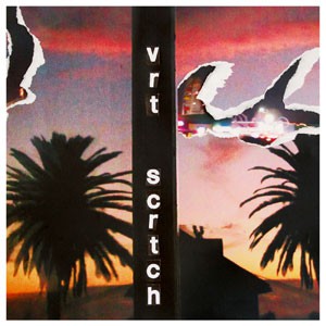 Image of Vertical Scratchers - Daughter Of Everything