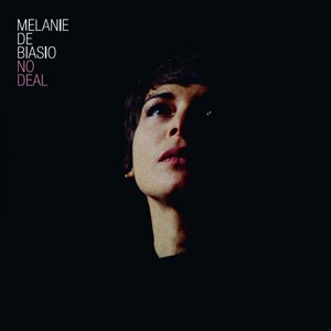 Image of Melanie De Biasio - No Deal