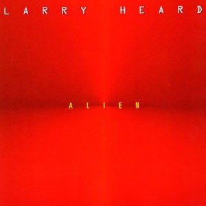 Image of Larry Heard - Alien