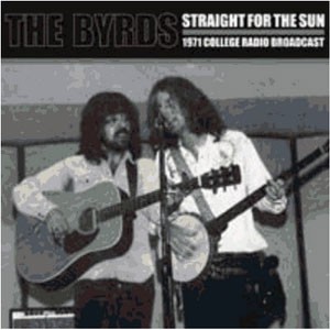 Image of The Byrds - Straight For The Sun