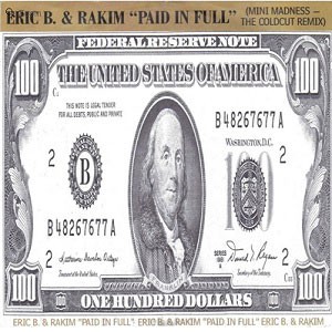 Image of Eric B. & Rakim - Paid In Full (Mini Madness: Coldcut Remix)