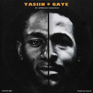 Mos Def Vs Marvin Gaye - Yasiin Gaye