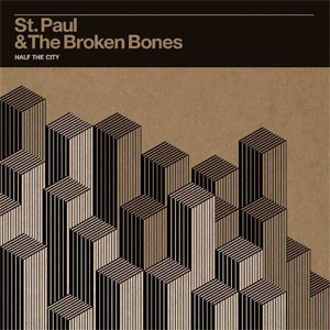 Image of St Paul & The Broken Bones - Half The City