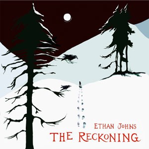 Image of Ethan Johns - The Reckoning