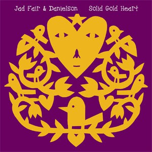 Image of Jad Fair & Danielson - Solid Gold Heart