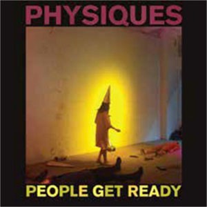 Image of People Get Ready - Physiques