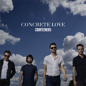 Image of Courteeners - Concrete Love