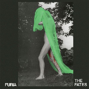 Image of The Fates - Furia