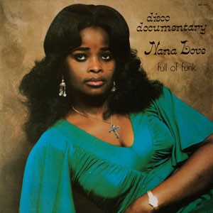 Nana Love - Disco Documentary - Full Of Funk