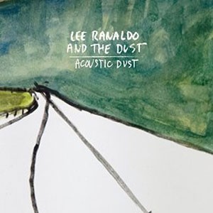 Image of Lee Ranaldo And The Dust - Acoustic Dust