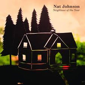 Image of Nat Johnson - Neighbour Of The Year