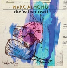 Image of Marc Almond - The Velvet Trail