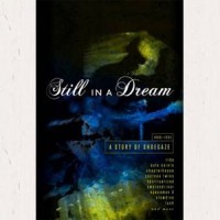 Image of Various Artists - Still In A Dream - A Story Of Shoegaze 1988-1995