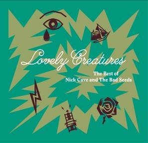 Image of Nick Cave & The Bad Seeds - Lovely Creatures - The Best Of Nick Cave And The Bad Seeds (1984 - 2014)