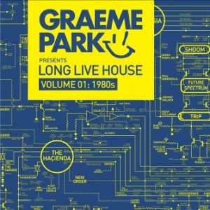 Image of Various Artists - Graeme Park Presents Long Live House Volume 01: 1980s