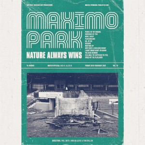 Image of Maximo Park - Nature Always Wins - Bands FC Print Edition