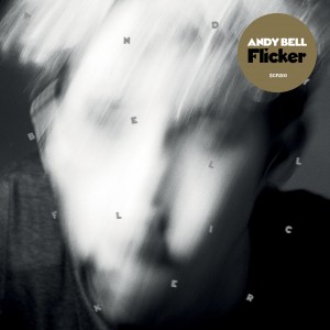Image of Andy Bell - Flicker