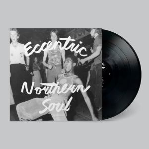 Image of Various Artists - Eccentric Northern Soul